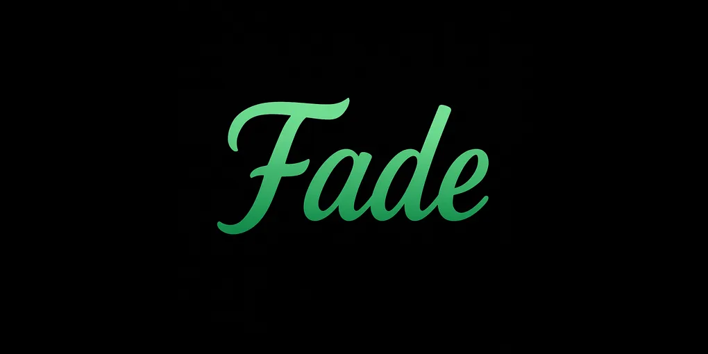 About Fade App